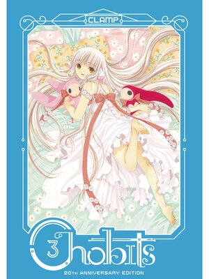 Chobits 20th Anniversary Edition, Volume 3 - ebook